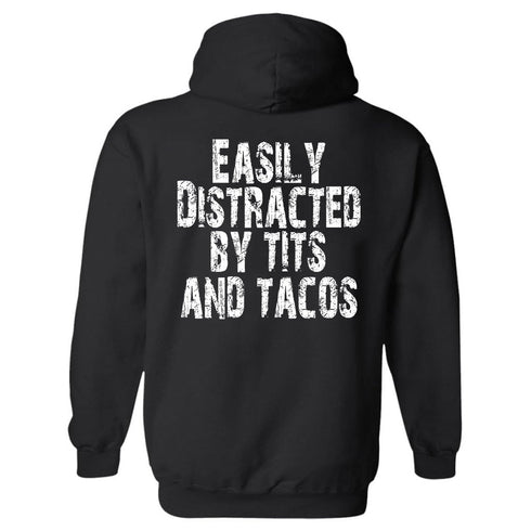 Men's Easily Distracted By Tits And Tacos Printed Gym Hoodie